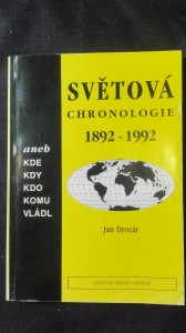 náhled knihy - Světová chronologie 1892-1992: aneb kde, kdy, kdo, komu vládl