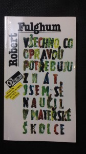 náhled knihy - Všechno, co opravdu potřebuju znát, jsem se naučil v mateřské školce