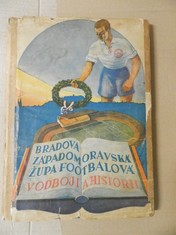 náhled knihy - Bradova západomoravská župa footballová v odboji a historii