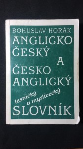 náhled knihy - Anglicko český a česko anglický lesnický a myslivecký slovník