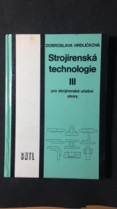 náhled knihy - Strojírenská technologie 3 pro strojírenské obory