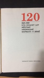 náhled knihy - Sto dvacet let městské hromadné dopravy v Brně