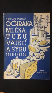 náhled knihy - Ochrana mléka, tuků, vajec a sýru před zkázou
