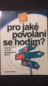 náhled knihy - Pro jaké povolání se hodím? osobnostní testy