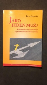 náhled knihy - Jako jeden muž? Jednota hlasování poslanců v parlamentních demokraciích