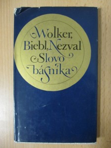 náhled knihy - Slovo básníka : Wolker, Biebl, Nezval