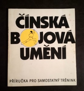 náhled knihy - Čínská bojová umění : Příručka pro samostatný trénink