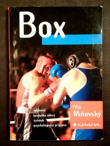 náhled knihy - Box: vybavení, technika úderu, trénink, psychologická příprava
