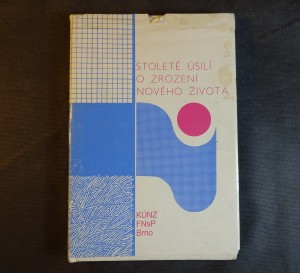náhled knihy - Stoleté úsilí o zrození nového života : 1888-1988