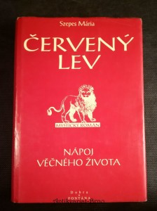 náhled knihy - Červený lev : nápoj věčného života : mystický román