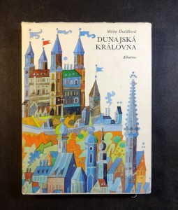 náhled knihy - Dunajská královna : bratislavské báje, pověsti a historické obrázky