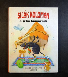 náhled knihy - Silák Koloman a jeho kamarádi