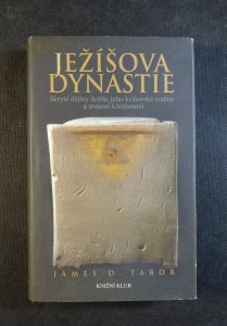 náhled knihy - Ježíšova dynastie : skryté dějiny Ježíše, jeho královské rodiny a zrození křesťanství