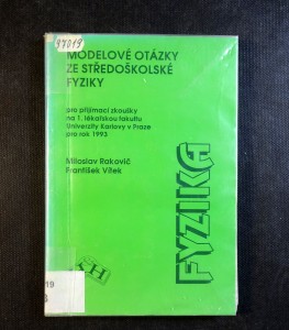 náhled knihy - Modelové otázky ze středoškolské fyziky : pro přijímací zkoušky na 1. lékařskou fakultu Univerzity Karlovy v Praze pro rok 1993