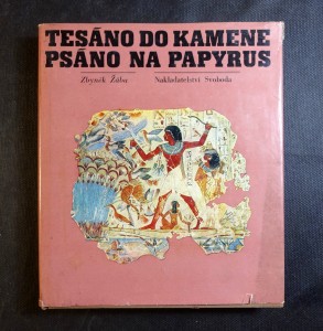 náhled knihy - Tesáno do kamene, psáno na papyrus