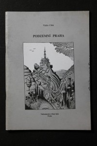 náhled knihy - Podzemní Praha : soupis podzemních objektů hlavního města a vybraná bibliografie