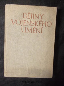 náhled knihy - Dějiny vojenského umění : sborník materiálů. Díl 3, Vojenské umění v kapitalistické společnosti