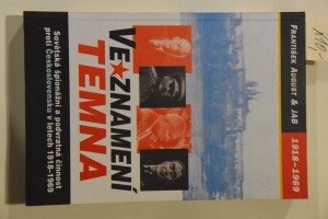 náhled knihy - Ve znamení temna : sovětská špionážní a podvratná činnost proti Československu v letech 1918-1969 : studijní materiál pro doplnění zápočtových seminářů FFUK