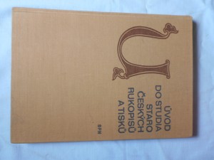 náhled knihy - Úvod do studia staročeských rukopisů a tisků