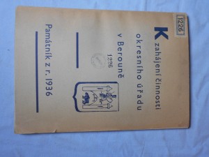 náhled knihy - K zahájení činnosti okresního úřadu v Berouně : památník z roku 1936, (sepsaný prof. Karlem Kazdou