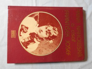 náhled knihy - Anna Nahowská a císař František Josef : zápisky