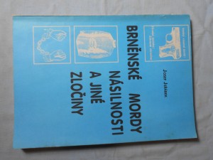 náhled knihy - Brněnské mordy, násilnosti a jiné zločiny