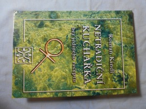 náhled knihy - Netradiční kuchařka, ve které nenajdete ani jeden recept