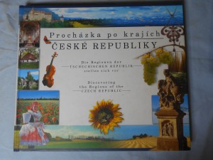 náhled knihy - Procházka po krajích České republiky = Die Regionen der Tschechischen Republik stellen sich vor = Discovering the regions of the Czech Republic