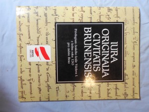 náhled knihy - & Německy & Latinsky Iura originalia civitatis Brunensis : privilegium českého krále Václava I. z ledna roku 1243 pro město Brno