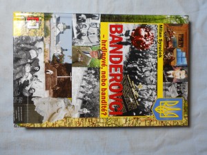 náhled knihy - Banderovci - hrdinové, nebo bandité?