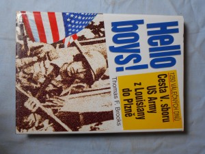 náhled knihy - Hello boys! Cesta V. sboru US Army z Louisiany do Plzně