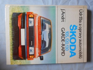 náhled knihy - Údržba a opravy automobilů Škoda : 105, 120, 130, Garde, Rapid