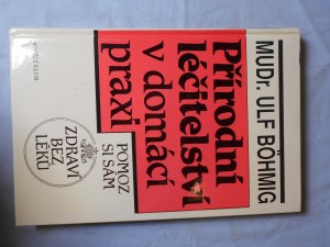 náhled knihy - Přírodní léčitelství v domácí praxi : Zdraví bez léků
