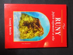 náhled knihy - Runy : jejich tajemství a síla : runové znaky pro zdraví, pro meditace a pro věštění : runy a modry v léčebném postavení rukou : silová pole a runy