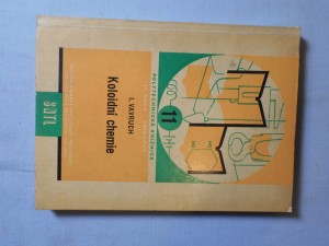 náhled knihy - Koloidní chemie : Určeno techn. a věd. pracovníkům v prům. všech odvětví ... posluchačům prům. a vys. škol