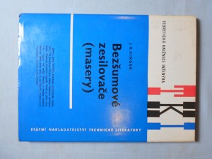 náhled knihy - Bezšumové zesilovače masery : Určeno pro výzkum. prac. a techniky z oboru slaboproudé elektrotechniky, plasmatu a fysiky a pro posl. vys. škol těchto oborů