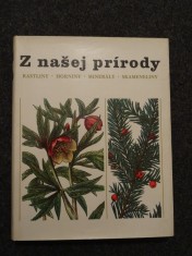 náhled knihy - Z našej prírody : rastlíny, horniny, minerály, skamenelíny