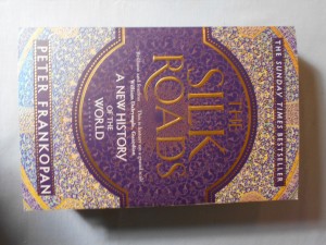 náhled knihy - The silk roads: The new history of the world