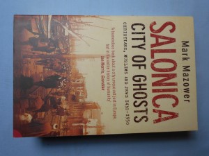 náhled knihy - Salonica City of ghosts : Christians, muslims and jews 1430-1950