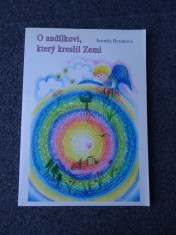 náhled knihy - O andílkovi, který kreslil Zemi ; Barevné pohádky