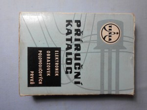 náhled knihy - Příruční katalog elektronek, obrazovek, polovodičových prvků 1969/70