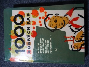 náhled knihy - 1000 dobrých rad mladým ovocnářům, květinářům, zelinářům, pěstitelům, pokusníkům