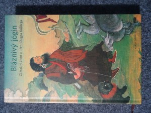 náhled knihy - Bláznivý jógin : zázračný život a učení Dugpa Künlega