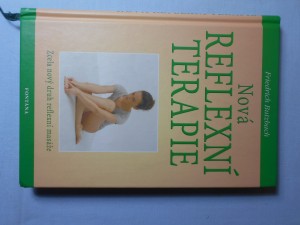 náhled knihy - Nová reflexní terapie : zcela nový druh reflexní masáže pro zdraví a dobrou kondici