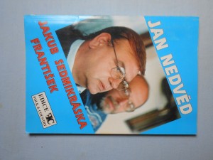 náhled knihy - Jan Nedvěd I. písně z desek Jakub, Sedmikráska, František