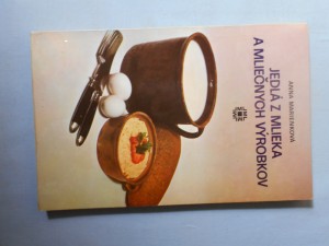 náhled knihy - Jedlá z mlieka a mliečnych výrobkov