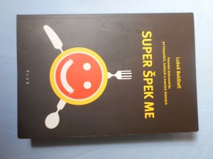 náhled knihy - Super špek me : putování dobrovolníka po hospodách, bufetech a masných jídelnách