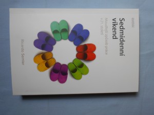 náhled knihy - Sedmidenní víkend : moudřejší způsob práce v 21. století