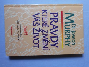 náhled knihy - Pravdy, které změní váš život : závěť Dr. J. Murphyho