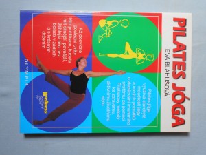 náhled knihy - Pilates jóga : kombinace umocňuje výsledek